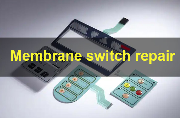 Membrane switch repair